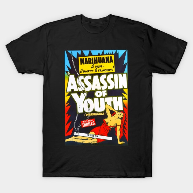 1930s retro propaganda -  Marihuana  Assassin of youth T-Shirt by Try It